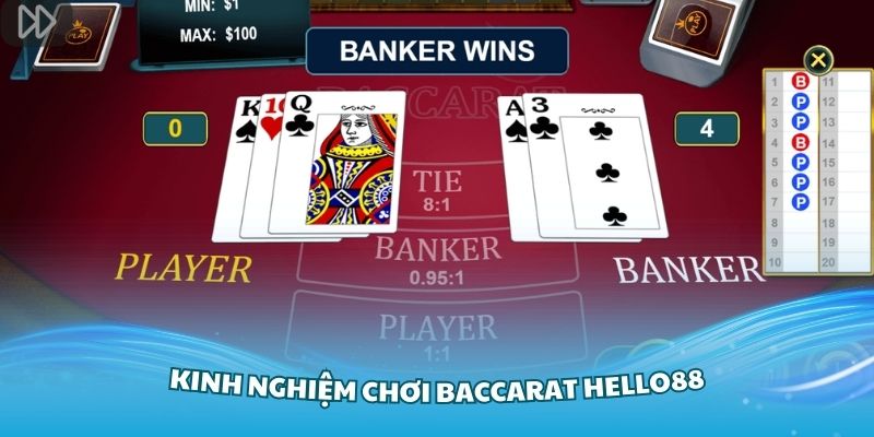 Nắm vững các kinh nghiệm chơi Baccarat Hello88 hiệu quả