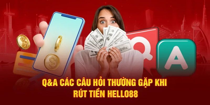 FAQs thường gặp khi rút tiền từ nhà cái