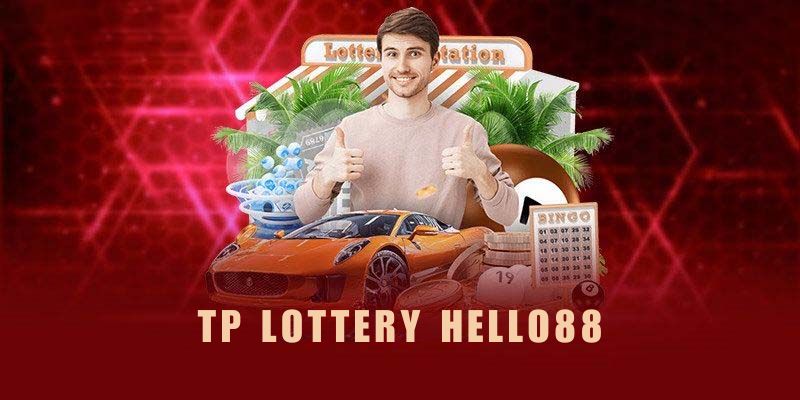 Tìm hiểu thêm thông tin về sảnh TP Lottery Hello88