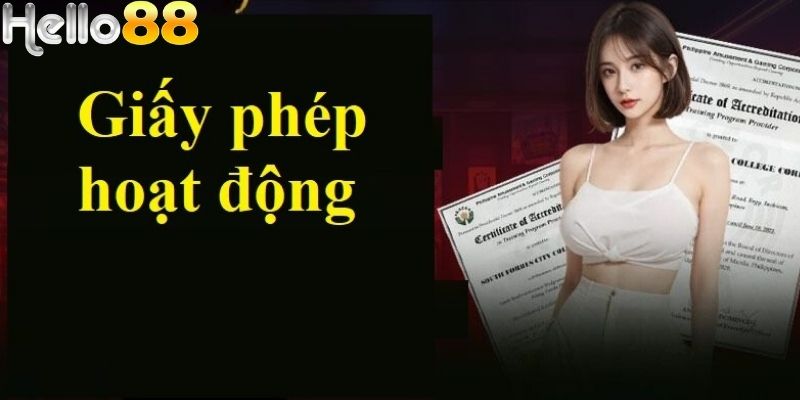 Giấy Phép Hoạt Động Hello88 Bảo Chứng Uy Tín Lâu Dài